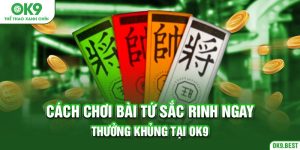 Cách chơi bài tứ sắc bất bại